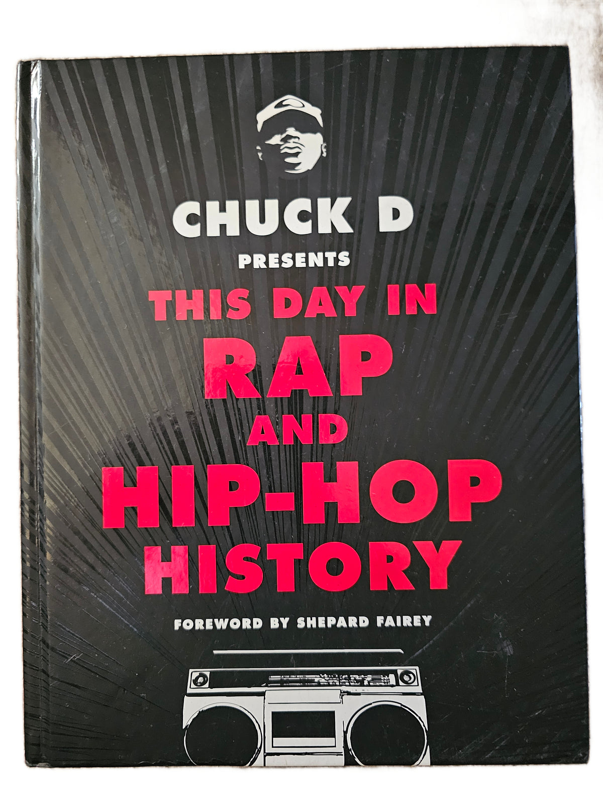 Front cover of Chuck D Presents This Day in Rap and Hip-Hop History with plastic wrapping