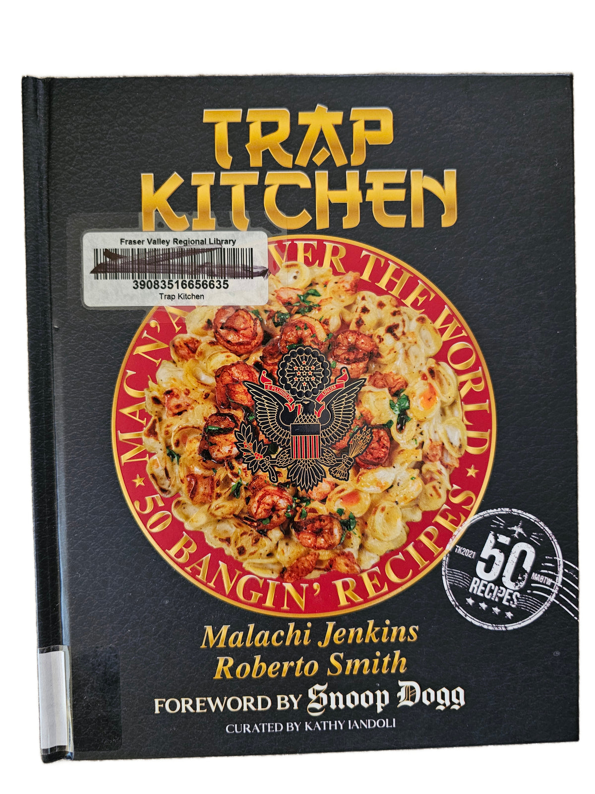 Trap Kitchen: Mac N' All Over the World (Hardcover Cookbook) - Ex-Library Reading Copy