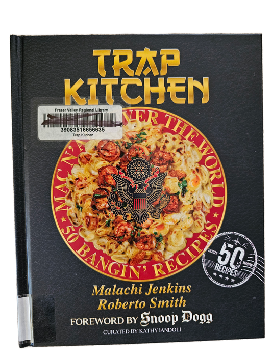 Trap Kitchen: Mac N' All Over the World (Hardcover Cookbook) - Ex-Library Reading Copy